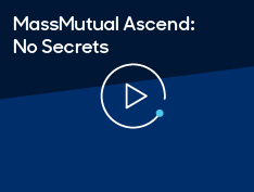 MassMutual Ascend - No Secrets